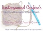 Underground Crafter Crochet Specialty of the Month Tapestry February 2015