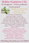 Holiday Stashdown Crochet-a-long 2015: 15 crochet designers * 15 free patterns * Great prizes! Starts September 14, 2015. For more details, visit http://undergroundcrafter.com/HolidayStashdownCAL2015