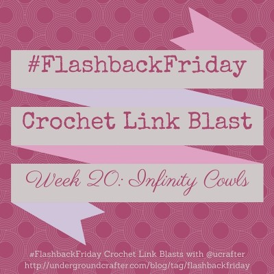 #FlashbackFriday: Roundup of 15 free #crochet patterns for infinity cowls on Underground Crafter
