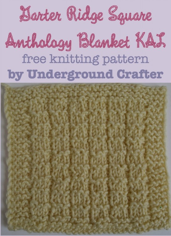 Garter Ridge Square, free #knitting pattern by Underground Crafter | Anthology Blanket knit-a-long 