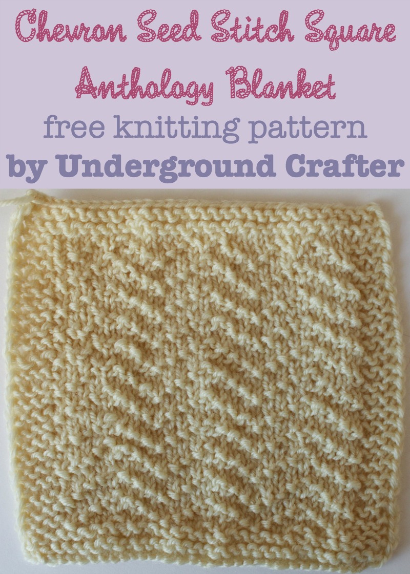 Chevron Seed Stitch Square, free #knitting pattern by Underground Crafter | Anthology Blanket KAL
