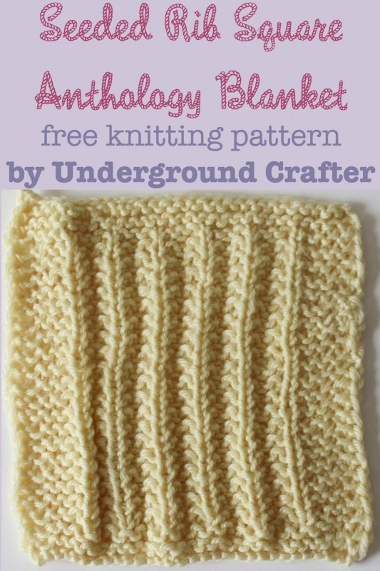 Seeded Rib Square, free #knitting pattern by Underground Crafter | Anthology Blanket KAL
