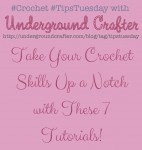 Take Your #Crochet Skills Up a Notch with These 7 Tutorials #TipsTuesday