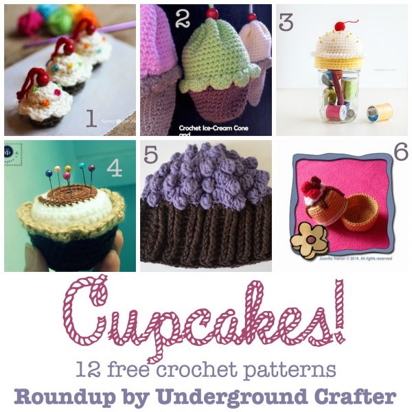 Roundup: 12 free crochet patterns featuring cupcakes, curated by Underground Crafter | Cupcake projects of all kinds, including hats, amigurumi, pincushions, keychains, containers, and cozies!