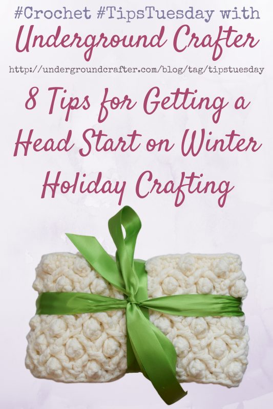 8 Tips for Getting a Head Start on Winter Holiday Crafting by Underground Crafter
