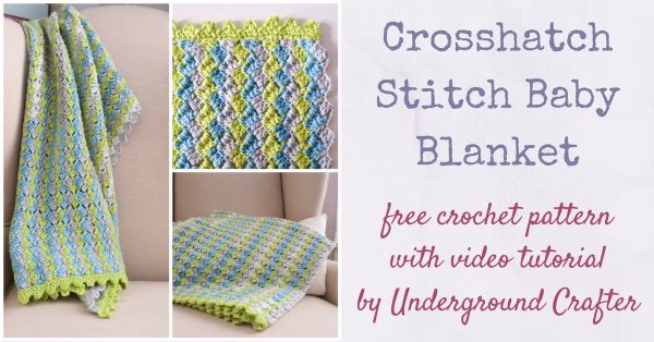 Free crochet pattern: Crosshatch Stitch Baby Blanket in Premier Yarns Everyday Baby with video tutorial by Underground Crafter | This simple stitch pattern creates a delightful chevron without complicated decreases. Carry the unworked yarn up the side while you’re working and then cover with a border to minimize the number of yarn tails you need to weave. This pattern makes a great gift for your next baby shower, or is suitable for donation to your favorite children's charity, or one of the organizations highlighted by the Friends of Pine Ridge Reservation.