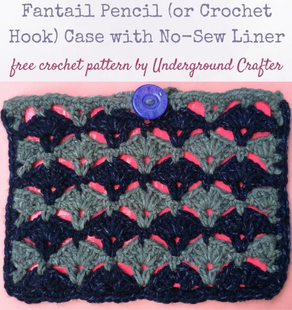 Free crochet pattern: Fantail Pencil (Or Crochet Hook) Case with No-Sew Liner in Lion Brand Jeans by Underground Crafter | A beautiful fantail stitch combines with a sturdy, no-sew liner to keep pencils or hooks inside and away from stitches. Use Duck Brand Color Duck Tape, VELCRO® Brand Sticky Back fasteners, and a Buttons Galore and More Sparkle Button to make a no-sew liner that shows your crochet pride wherever you go!