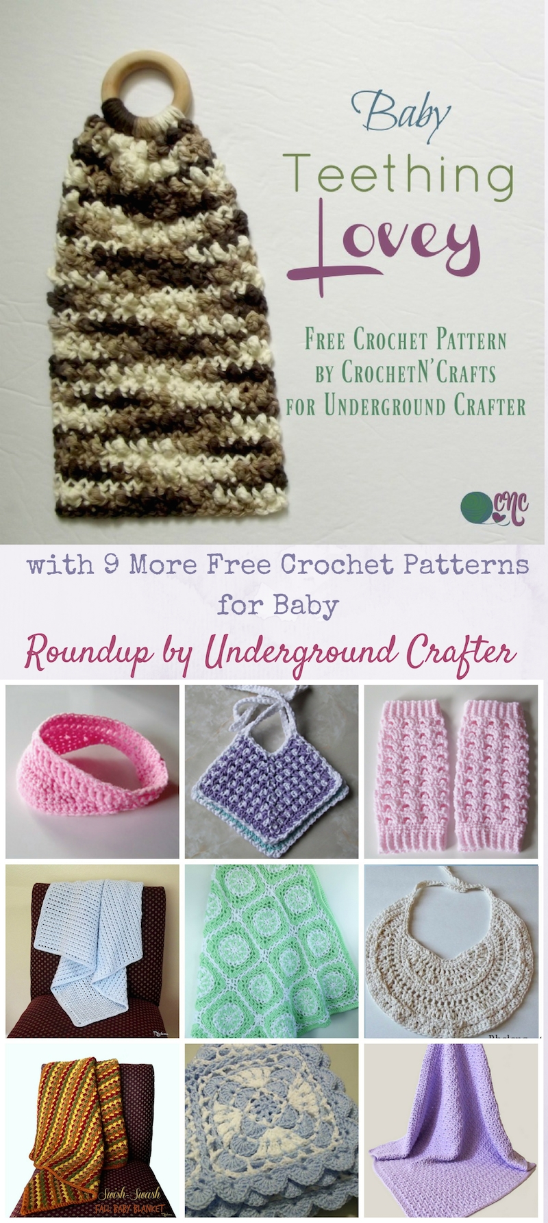 Free crochet pattern: Baby Teething Lovey by CrochetN'Crafts for Underground Crafter | This quick baby project makes a great gift. This post also includes a roundup of 9 more free crochet patterns for baby by CrochetN'Crafts!