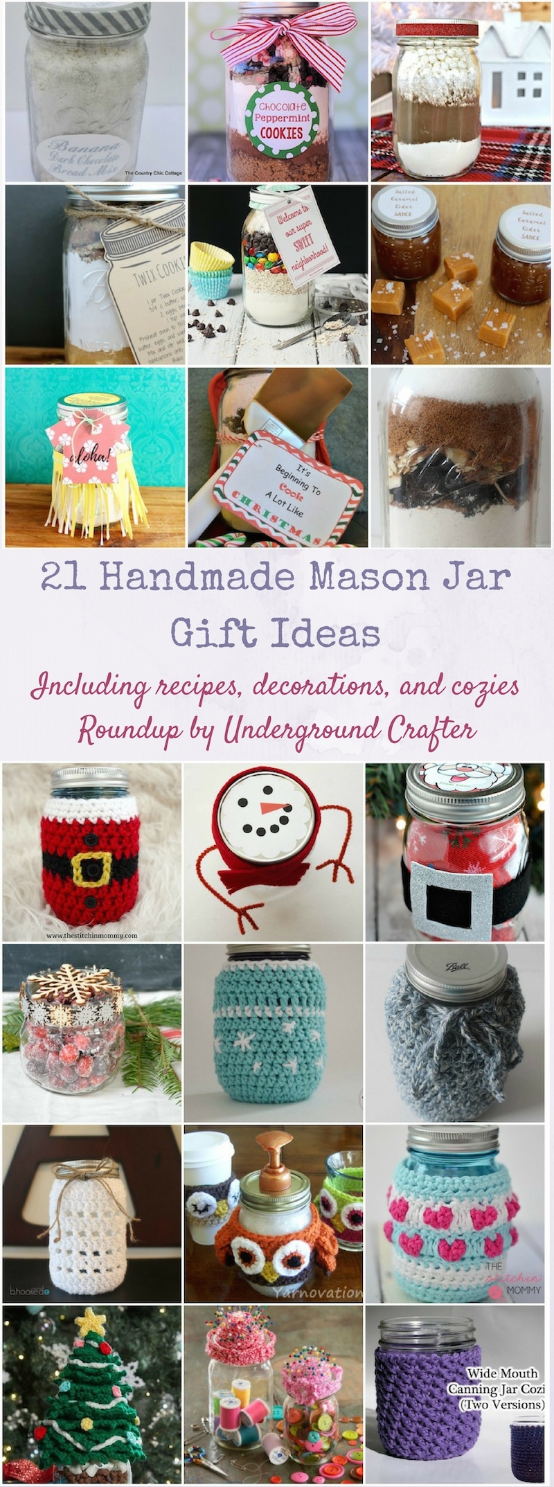21 Handmade Mason Jar Gift Ideas via Underground Crafter | This roundup includes great ideas for the winter holidays, including jar mix recipes, mason jar decorations, and crochet mason jar cozies!