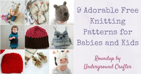 Collage of knit projects for babies and kids | Roundup: 9 Adorable Free Knitting Patterns for Babies and Kids via Underground Crafter