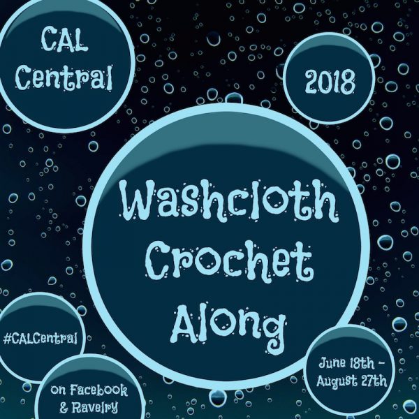 2018 CAL Central Washcloth Crochet Along via Underground Crafter - 10 free crochet washcloth patterns in Cascade Ultra Pima yarns