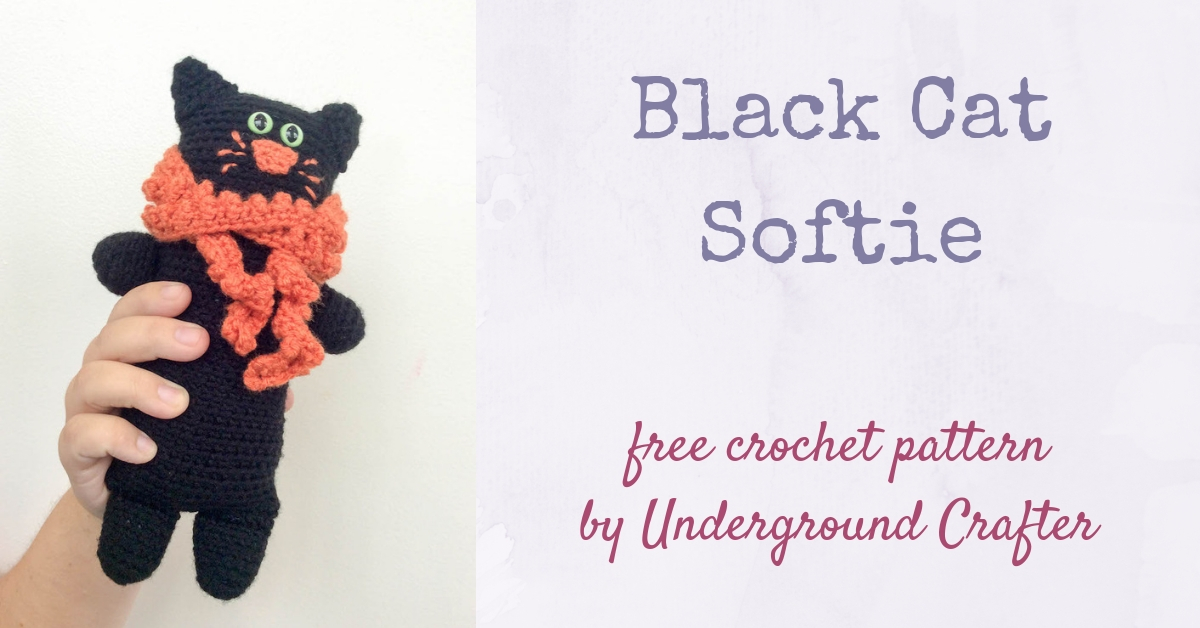 Crochet Pattern: Black Cat Softie - Underground Crafter