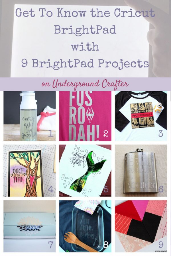 Cricut Basics: Get To Know the Cricut BrightPad with 9 BrightPad Projects via Underground Crafter