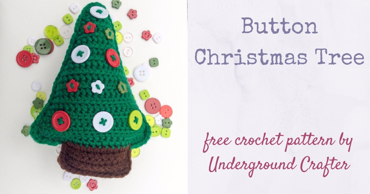 Crochet Christmas Tree: Button Christmas Tree - Underground Crafter
