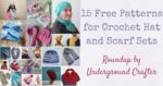 15 Free Patterns for Crochet Hat and Scarf Sets - Underground Crafter